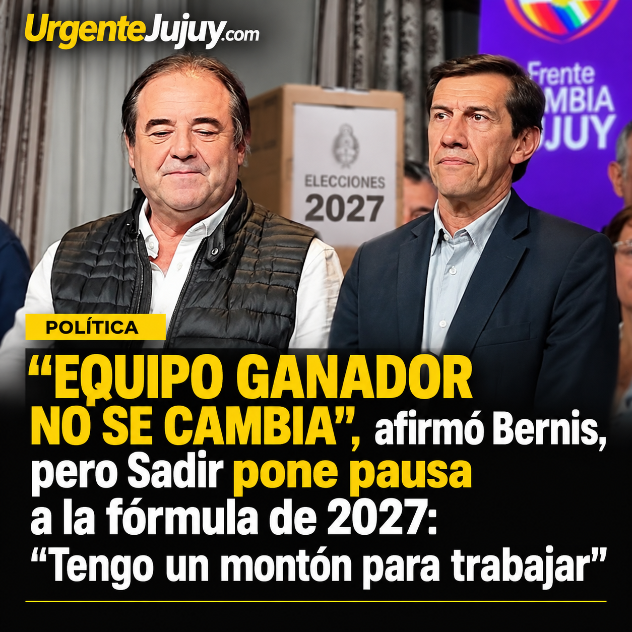 “Equipo ganador no se cambia”, afirmó Bernis, pero Sadir pone pausa a la fórmula de 2027: “Tengo un montón para trabajar”